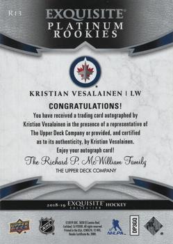2018-19 Upper Deck Ice - Exquisite Collection Platinum Rookies Signatures #R13 Kristian Vesalainen Back
