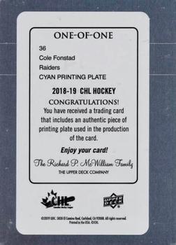 2018-19 Upper Deck CHL - Printing Plates Cyan #36 Cole Fonstad Back