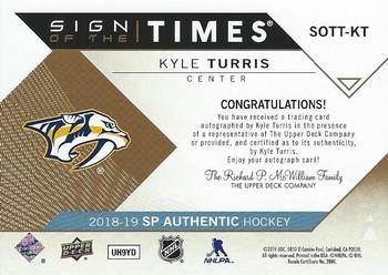 2018-19 SP Authentic - Sign of the Times #SOTT-KT Kyle Turris Back