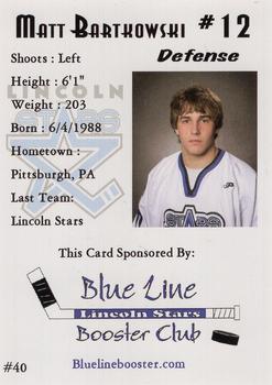 2007-08 Blueline Booster Club Lincoln Stars (USHL) Series 2 #40 Matt Bartkowski Back