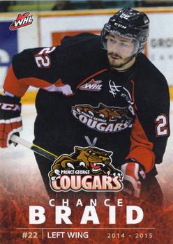 2014-15 Prince George Cougars (WHL) #19 Chance Braid Front