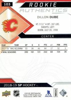 2018-19 SP #103 Dillon Dube Back