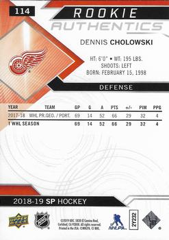 2018-19 SP #114 Dennis Cholowski Back
