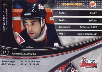2003-04 Extreme St. Georges-de-Beauce Garaga (QSMHL) #NNO Raymond Delarosbil Back