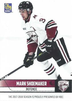 2017-18 Guelph Storm (OHL) Series 2 #2 Mark Shoemaker Front