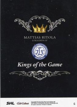 2014-15 SHL Elitset - Kings of the Game #6 Mattias Ritola Back