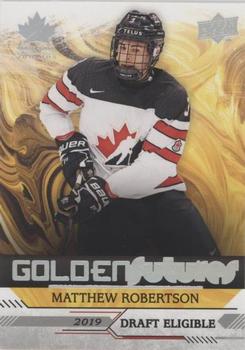 2019 Upper Deck Team Canada Juniors - Golden Futures #GF-17 Matthew Robertson Front