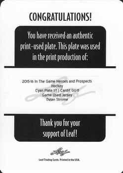 2015-16 Leaf In The Game Heroes & Prospects - Game Used Jersey Printing Plates Cyan #GU-11 Dylan Strome Back