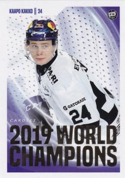 2019-20 Cardset Finland Series 1 - 2019 World Champions #16 Kaapo Kakko Front