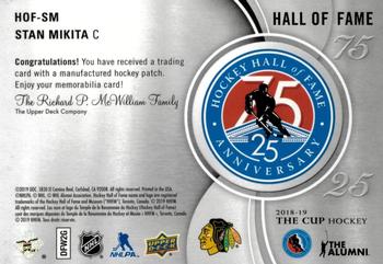 2018-19 Upper Deck The Cup - Hockey Hall of Fame Anniversary 75/25 Manufactured Patch #HOF-SM Stan Mikita Back