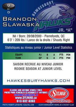 2019-20 Sylmar Auto Ville Hawkesbury Hawks (CCHL) Series 1 #9 Brandon Slawaska Back