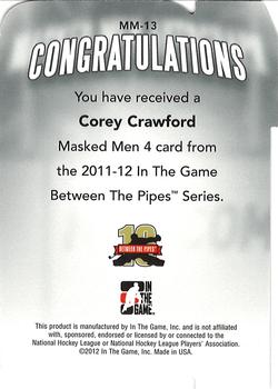 2015-16 In The Game Final Vault - 2011-12 In The Game Between The Pipes - Masked Men IV Ruby Die-Cuts (Green Vault) #MM-13 Corey Crawford Back