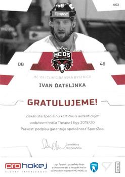2019-20 SportZoo Tipsport Liga - Autograph #A02 Ivan Datelinka Back