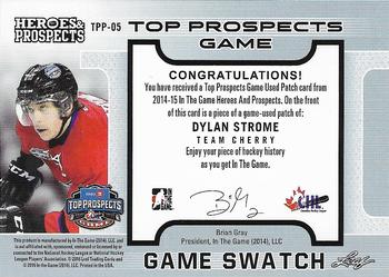 2014-15 In The Game Heroes & Prospects - Top Prospects Game Used Patch Emerald #TPP-05 Dylan Strome Back