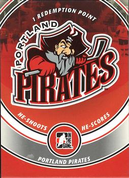 2008-09 In The Game Heroes and Prospects - He Shoots He Scores Redemption Points #NNO Portland Pirates Front
