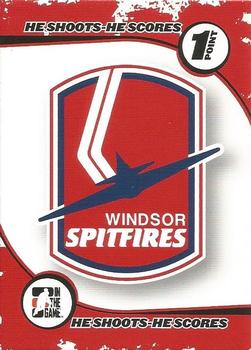 2007-08 In The Game Heroes and Prospects - He Shoots He Scores Redemption Points #NNO Windsor Spitfires Front