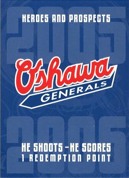 2005-06 In The Game Heroes and Prospects - He Shoots-He Scores Redemption Points #NNO Oshawa Generals Front