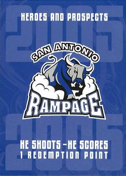 2005-06 In The Game Heroes and Prospects #NNO San Antonio Rampage Front