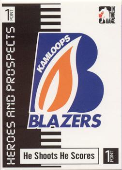 2004-05 In The Game Heroes and Prospects - He Shoots He Scores Redemption Points #NNO Kamloops Blazers Front