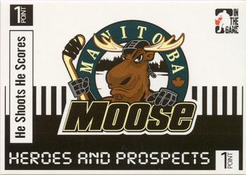2004-05 In The Game Heroes and Prospects - He Shoots He Scores Redemption Points #NNO Manitoba Moose Front