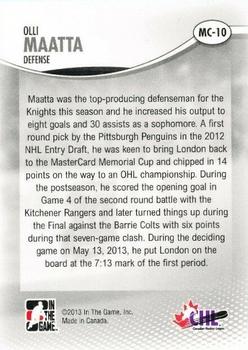 2012-13 In The Game Heroes and Prospects - 2013 Memorial Cup #MC-10 Olli Maatta Back