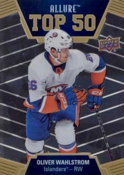 2019-20 Upper Deck Allure - Top 50 #T50-32 Oliver Wahlstrom Front