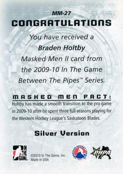 2015-16 In The Game Final Vault - 2009-10 In The Game Between The Pipes Masked Men II Silver (Green Vault Stamp) #MM-27 Braden Holtby Back