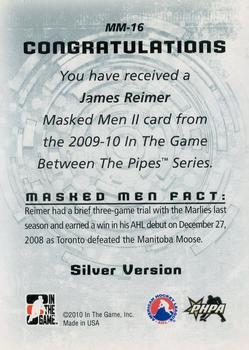 2015-16 In The Game Final Vault - 2009-10 In The Game Between The Pipes - Masked Men II Silver (Silver Vault Stamp) #MM-16 James Reimer Back