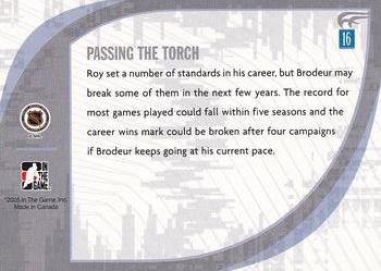 2005-06 In The Game Passing the Torch #16 Patrick Roy / Martin Brodeur Back