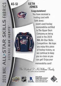 2019-20 SP Game Used - 2019 NHL All-Star Skills Fabric #AS-SJ Seth Jones Back