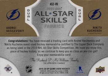 2019-20 SP Game Used - 2019 NHL All-Star Skills Fabric Duals Patch #AS2-VK Andrei Vasilevskiy / Nikita Kucherov Back