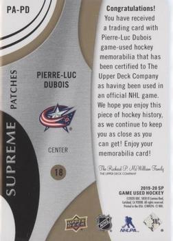 2019-20 SP Game Used - Supreme Jumbo Relics #PA-PD Pierre-Luc Dubois Back