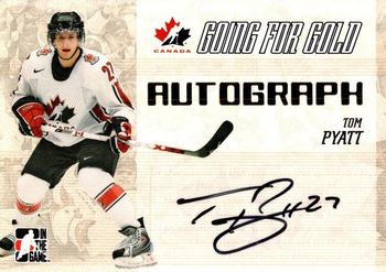 2007 In The Game Going For Gold - Autographs #20 Tom Pyatt Front
