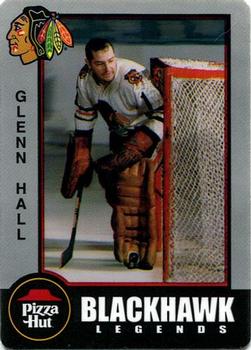 1998 Pizza Hut Chicago Blackhawks Legends #NNO Glenn Hall Front