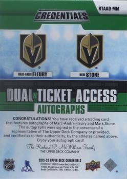 2019-20 Upper Deck Credentials - Dual Ticket Access Autographs Green #RTAAD-MM Marc-Andre Fleury / Mark Stone Back