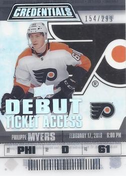 2019-20 Upper Deck Credentials - Debut Ticket Access Acetate #RTA-6 Philippe Myers Front