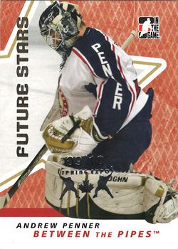 2006-07 In The Game Between The Pipes - Spring Expo #2 Andrew Penner Front