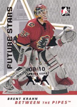 2006-07 In The Game Between The Pipes - Spring Expo #4 Brent Krahn Front