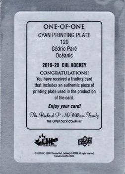 2019-20 Upper Deck CHL - Printing Plates - Cyan #120 Cedric Pare Back