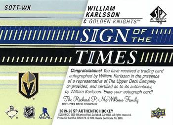 2019-20 SP Authentic - Sign of the Times #SOTT-WK William Karlsson Back