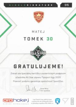 2019-20 SportZoo Tipsport Liga All Star 2020 - All Star Single Signature #S15 Matej Tomek Back