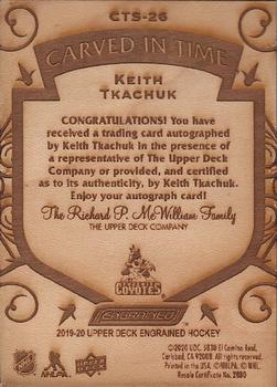 2019-20 Upper Deck Engrained - Carved in Time Signatures #CTS-26 Keith Tkachuk Back