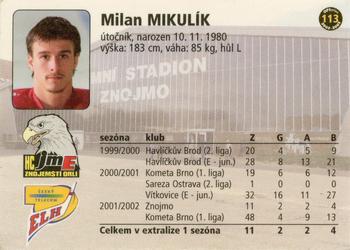2002-03 OFS Plus (ELH) #113 Milan Mikulik Back