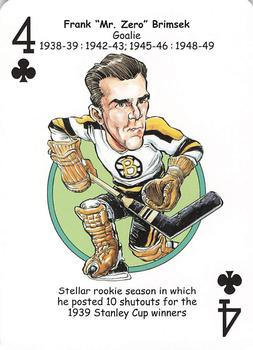 2013 Hero Decks Boston Bruins Hockey Heroes Playing Cards #4♣ Frank Brimsek Front