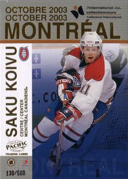 2003-04 Pacific - Montreal International #1 Saku Koivu / Anthony Calvillo Front