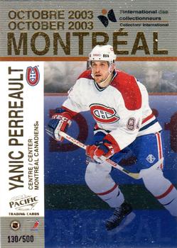 2003-04 Pacific - Montreal International #3 Yanic Perreault / Ben Cahoon Front
