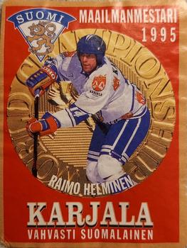 1995 Hartwall Karjala Maailmanmestari (Finnish) #NNO Raimo Helminen Front
