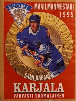 1995 Hartwall Karjala Maailmanmestari (Finnish) #NNO Sami Kapanen Front