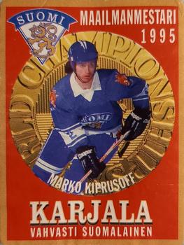 1995 Hartwall Karjala Maailmanmestari (Finnish) #NNO Marko Kiprusoff Front