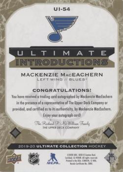 2019-20 Upper Deck Ultimate Collection - Ultimate Introductions Gold Autographs #UI-54 Mackenzie MacEachern Back